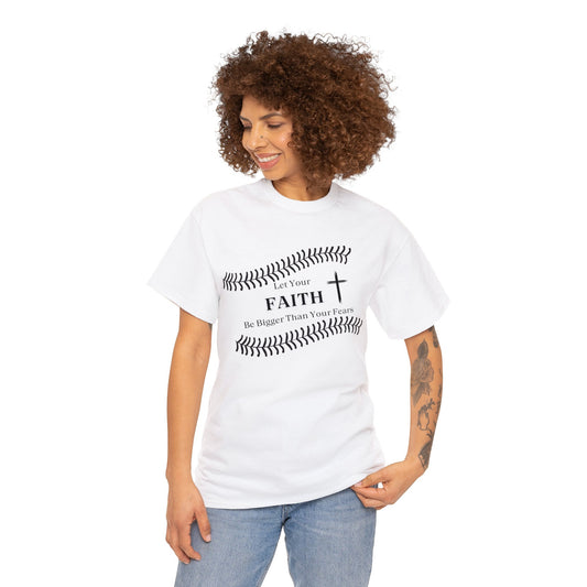 Maverick Let Your Faith Be Bigger Than Your Fears T-Shirt